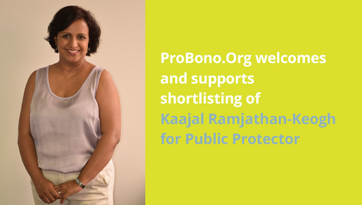 ProBono.Org welcomes and supports shortlisting of Kaajal Ramjathan-Keogh for Public Protector